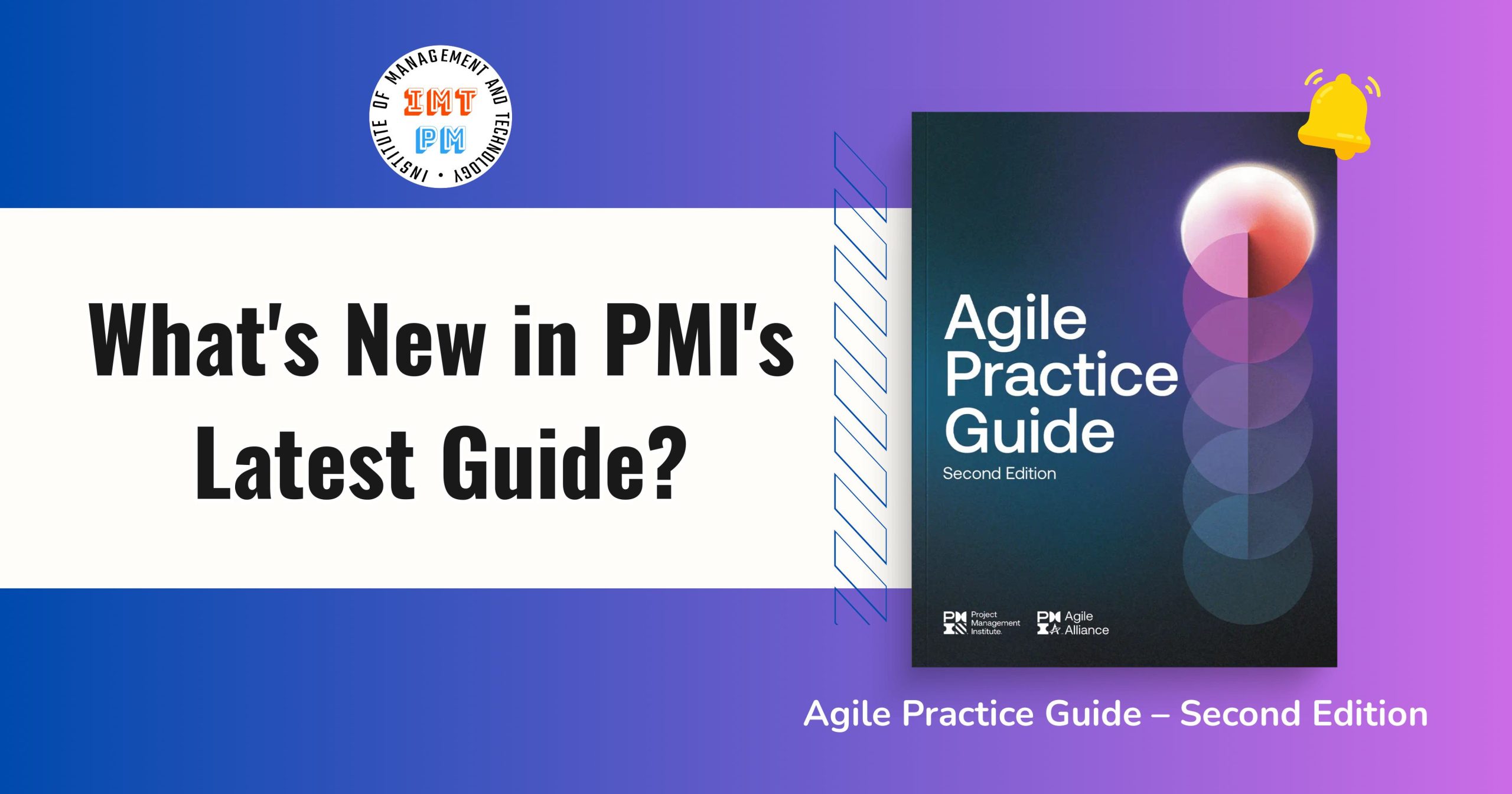 Agile Practice Guide Second Edition: What's New in PMI's Latest Guide?