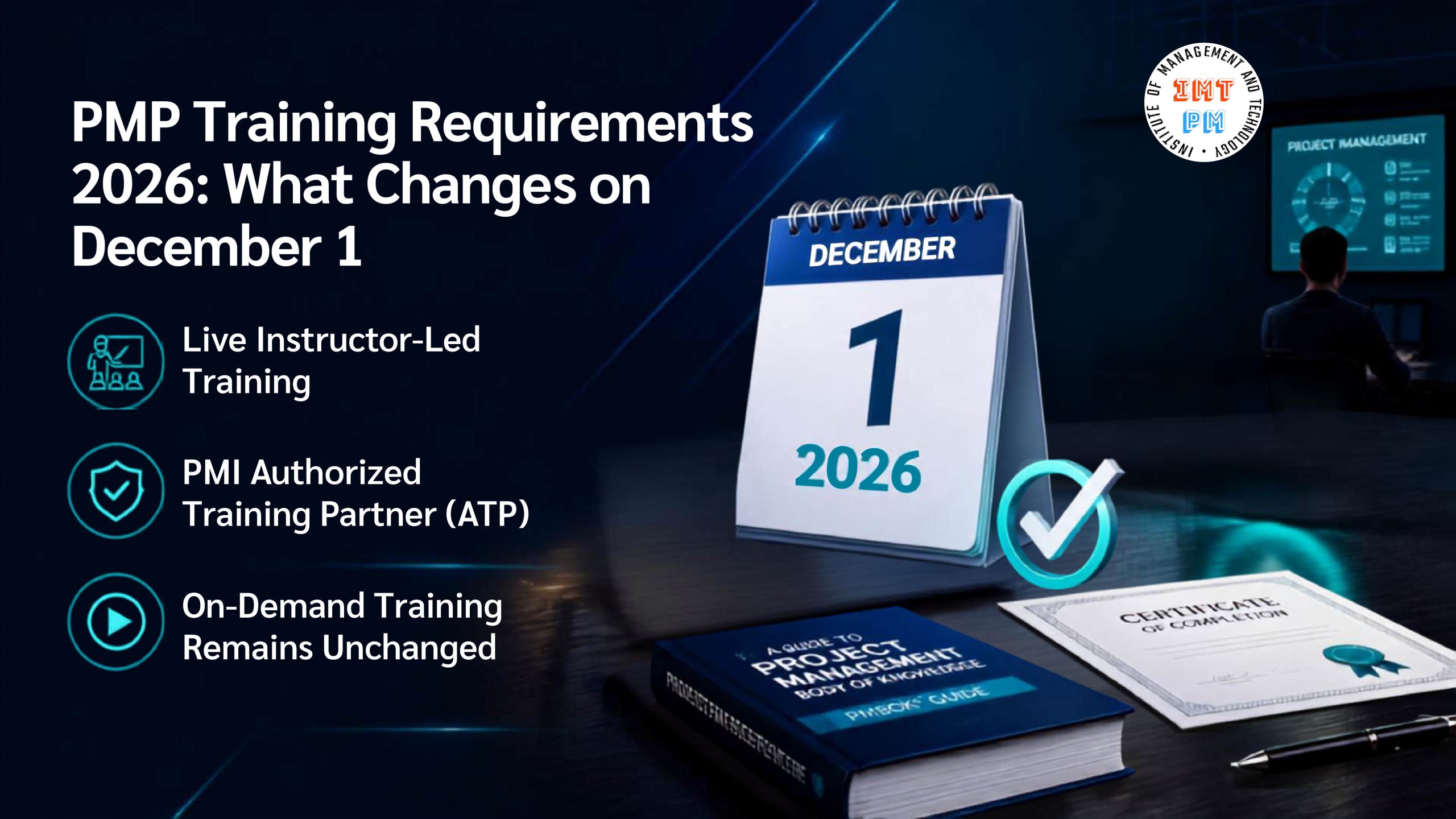 PMP Training Requirements 2026: What Changes on December 1